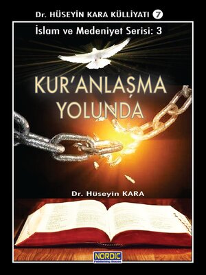 cover image of Kur'anlaşma Yolunda (İslam ve Medeniyet Serisi 3)